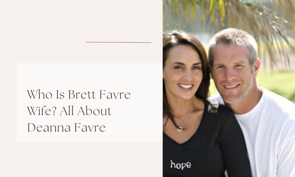 brett favre wife