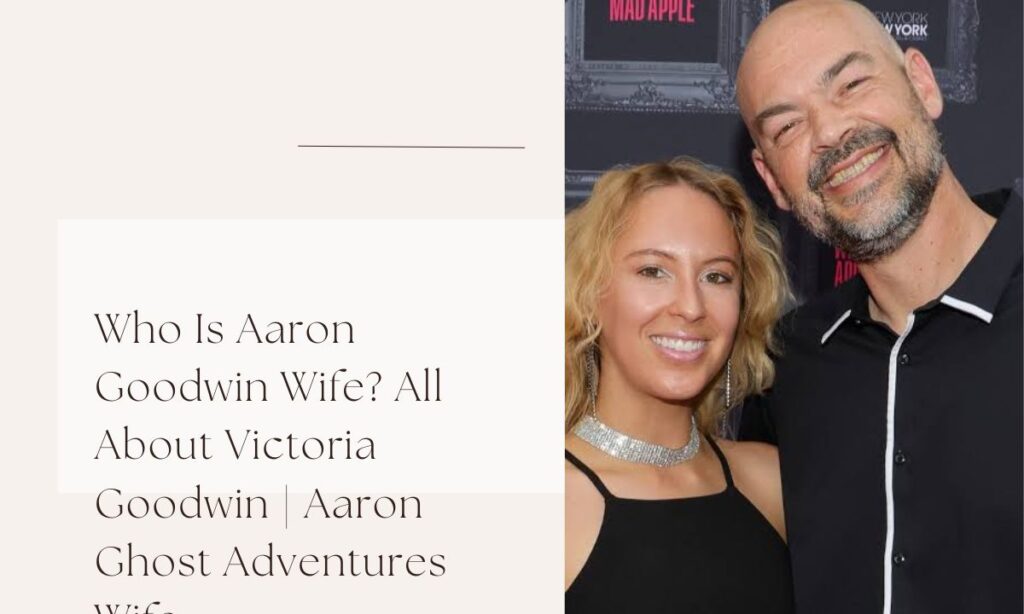 aaron ghost adventures wife