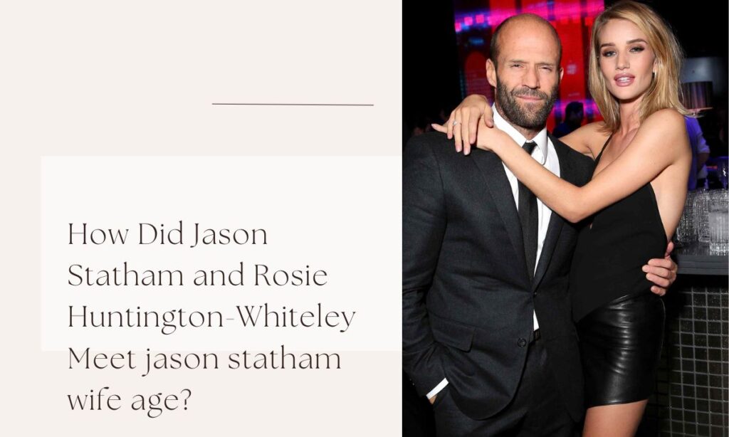 jason statham wife age